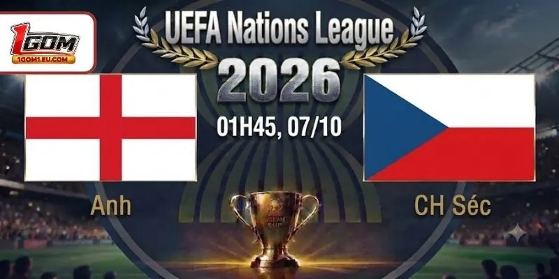 Nhận Định Anh Vs CH Séc 7/10 Uefa Nations League