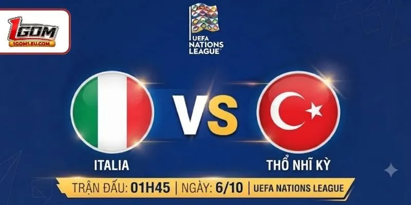 Soi Kèo Italia Vs Thổ Nhĩ Kỳ 1H45, 6/10, UEFA Nations League